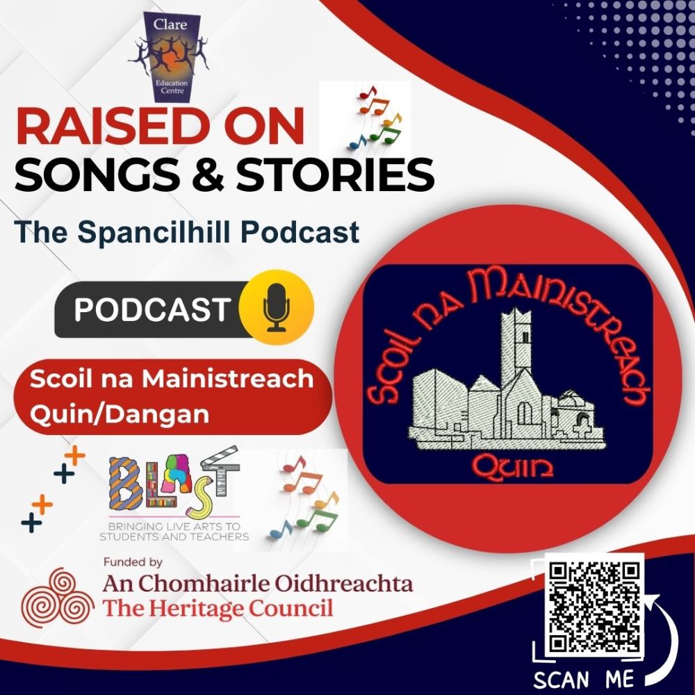 scoil na mainistreach quindangan the spancilhill podcast 1