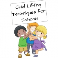 Child Lifting Techniques for Schools (P) (PP) (SNA)