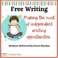 Webinar – Meaningful Free Writing - Making the most of independent writing opportunities (P)