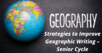 Strategies to Improve Geographic Writing – Senior Cycle (PP)
