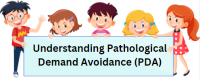 Understanding Pathological Demand Avoidance (PDA) (EY) (P) (PP) (SNA)